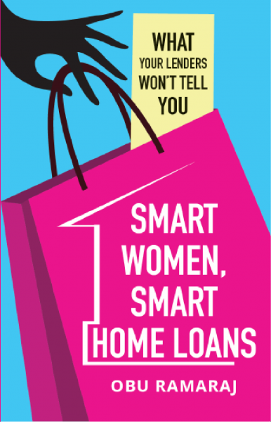 Smart Women Smart Home Loans by Obu Ramaraj Book cover - What your lenders wont tell you